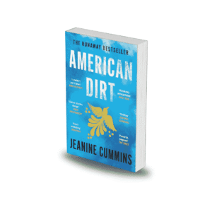 American Dirt by Jeanine Cummins